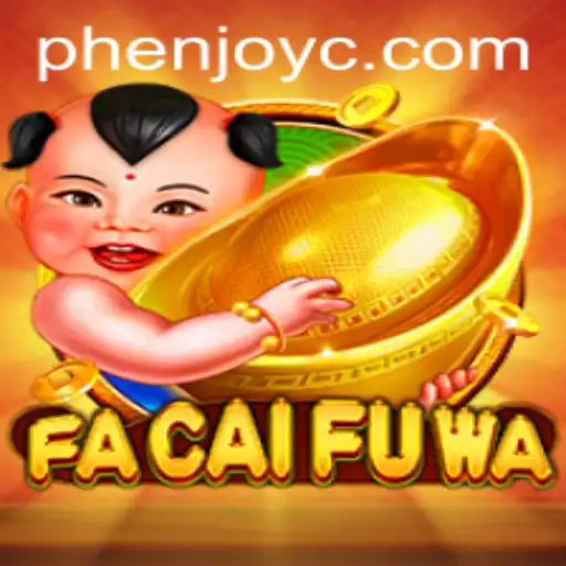 Discover the Vibrant World of FaCaiFuWa: A Phenjoy Experience