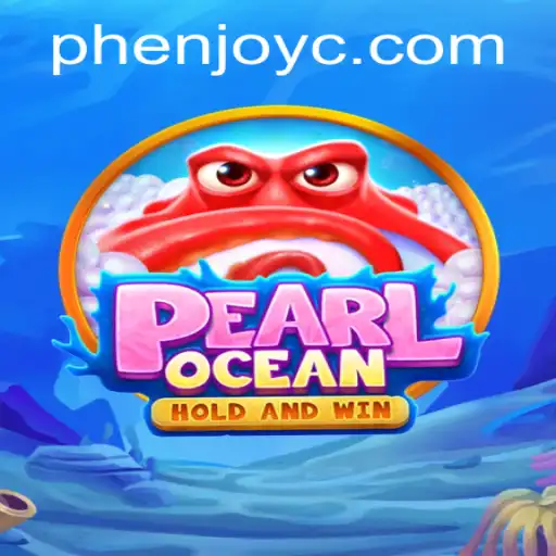 Dive Into the Phenomenal Game World of PearlOcean and Experience the Magic of Phenjoy